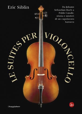 Le suites per violoncello di Bach